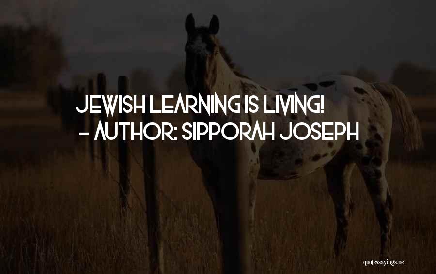 Sipporah Joseph Quotes 1674715