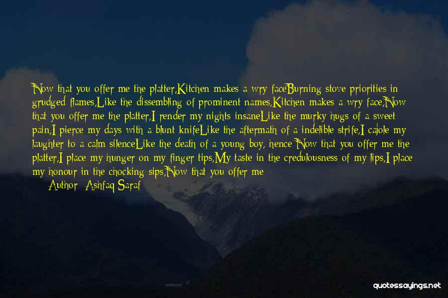 Sips Quotes By Ashfaq Saraf