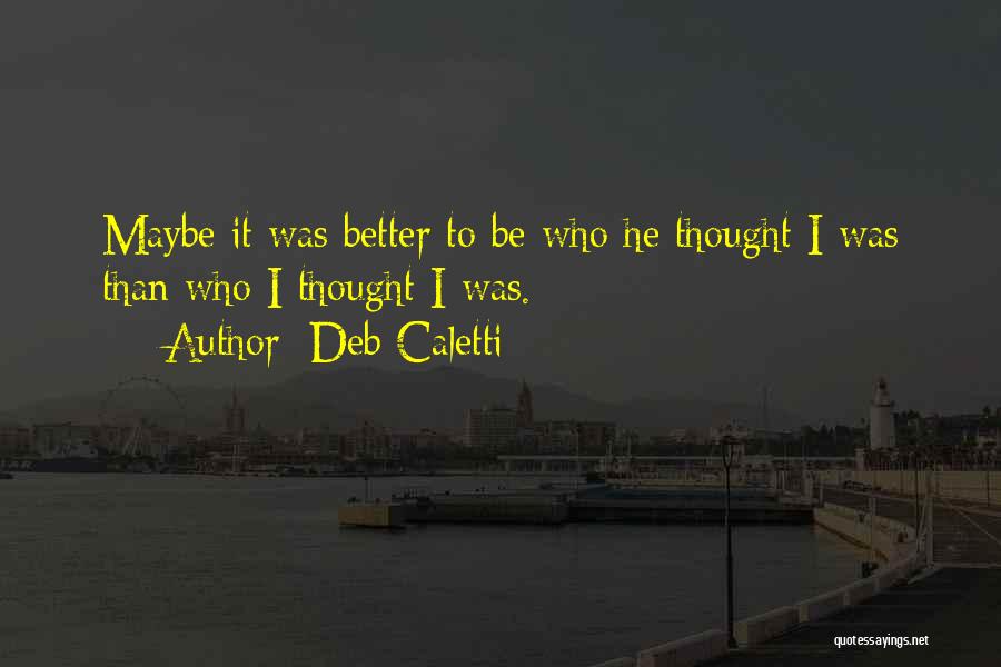 Sipusic Elizabeth Quotes By Deb Caletti