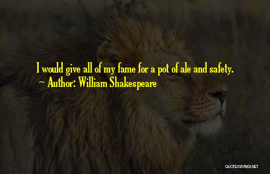 Sir Alan Brooke Quotes By William Shakespeare