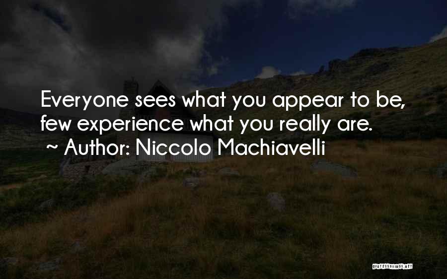 Sir Alexander Campbell Quotes By Niccolo Machiavelli