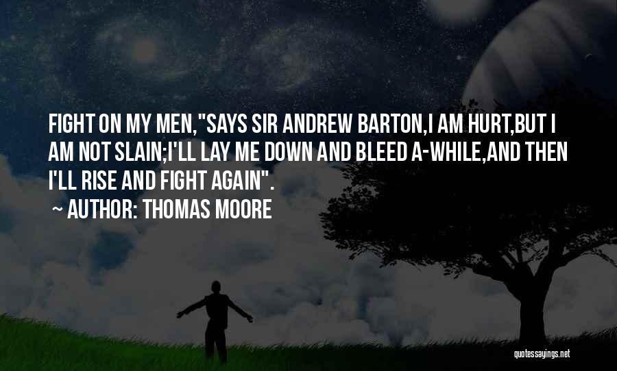 Sir Andrew Quotes By Thomas Moore