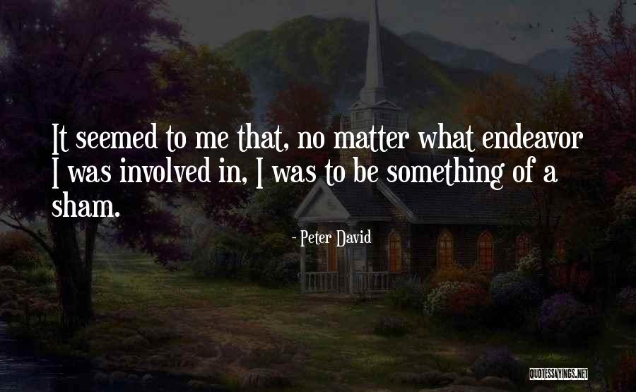 Sir Apropos Of Nothing Quotes By Peter David Sir Apropos Of Nothing Quotes By Peter David