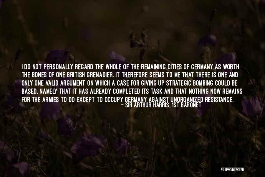 Sir Arthur Harris, 1st Baronet Quotes 139549 Sir Arthur Harris, 1st Baronet Quotes 139549