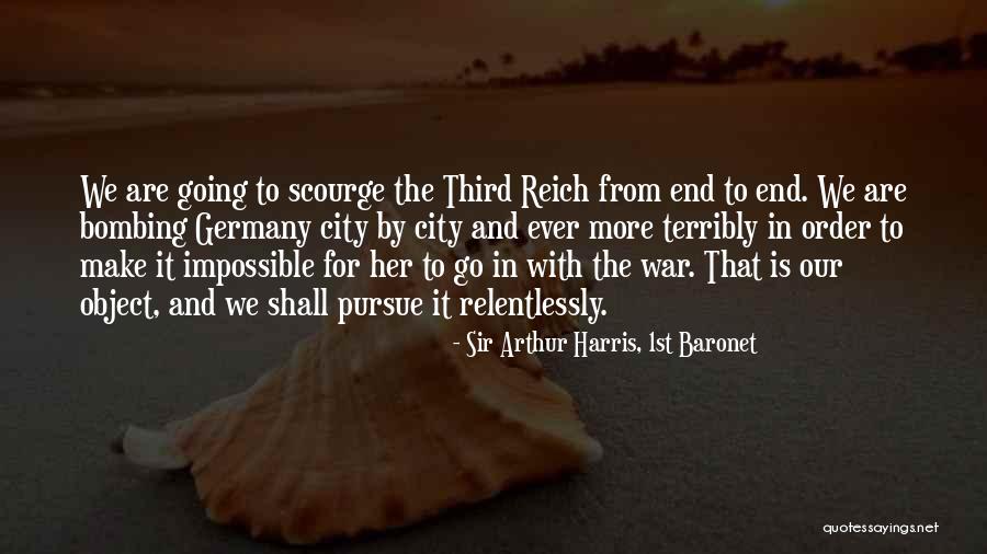 Sir Arthur Harris, 1st Baronet Quotes 243957