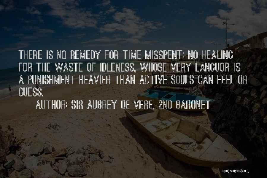Sir Aubrey De Vere, 2nd Baronet Quotes 815897