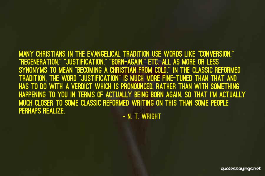 Sir David Tweedie Quotes By N. T. Wright Sir David Tweedie Quotes By N. T. Wright