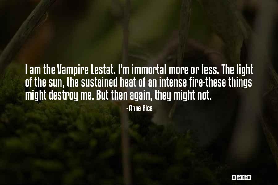 Sir Edmund Hillary Primary Quotes By Anne Rice Sir Edmund Hillary Primary Quotes By Anne Rice