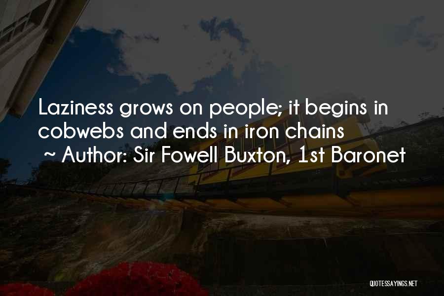 Sir Fowell Buxton, 1st Baronet Quotes 1917070