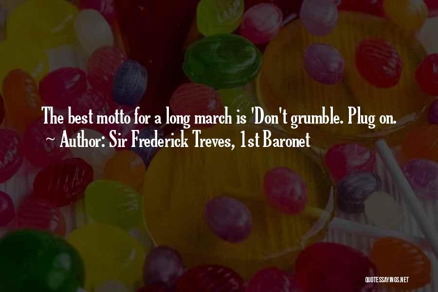 Sir Frederick Treves, 1st Baronet Quotes 1213398