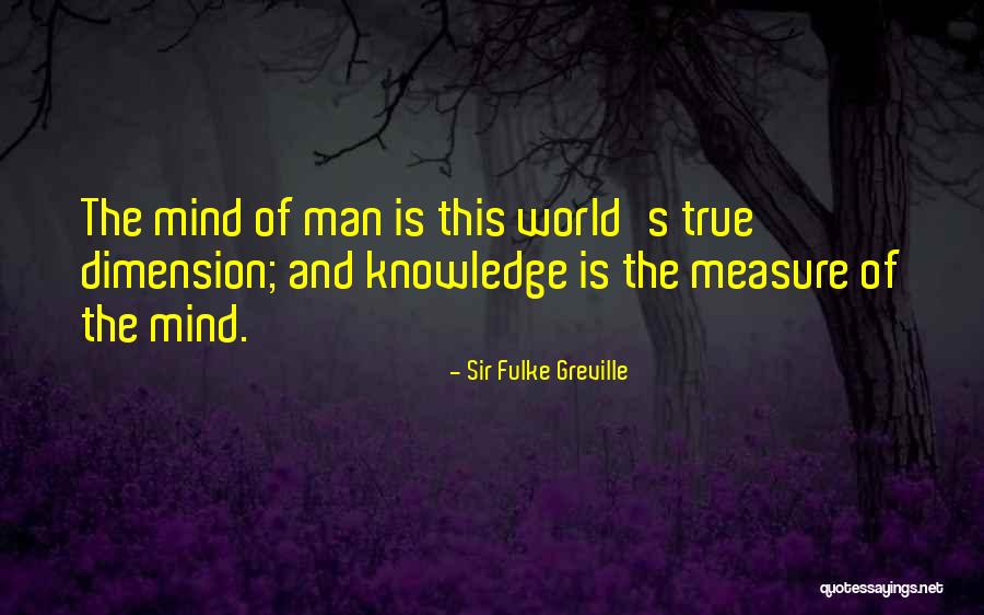 Sir Fulke Greville Quotes 1430168