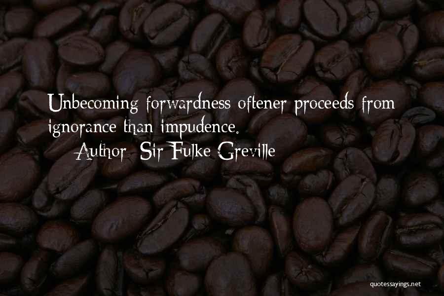 Sir Fulke Greville Quotes 2206875