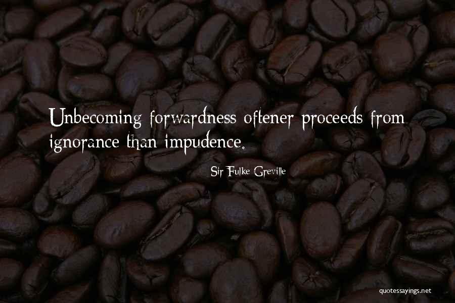 Sir Fulke Greville Quotes 2206875 Sir Fulke Greville Quotes 2206875