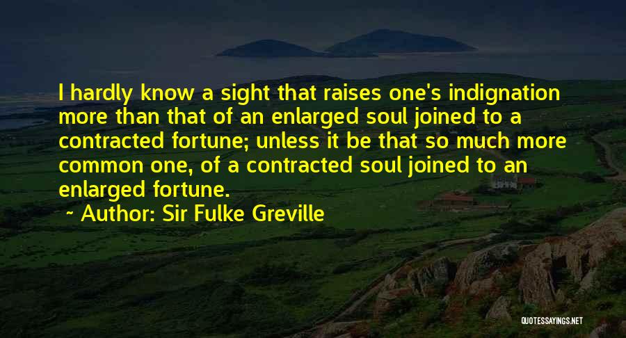 Sir Fulke Greville Quotes 2219136