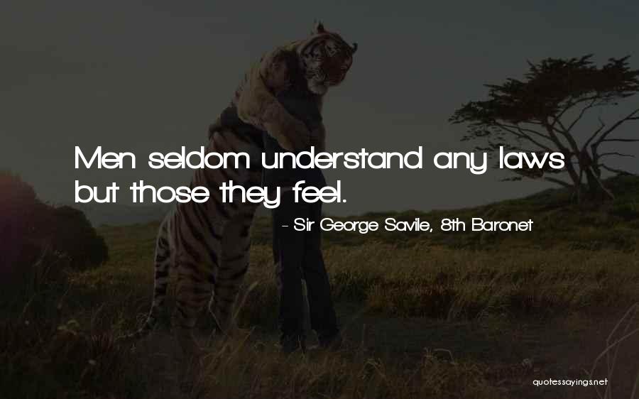 Sir George Savile, 8th Baronet Quotes 1988488 Sir George Savile, 8th Baronet Quotes 1988488