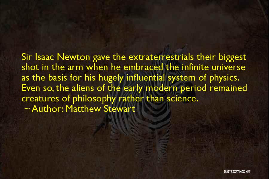 Sir Isaac Newton Quotes By Matthew Stewart