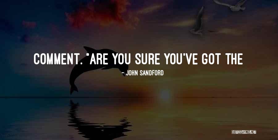 Sir James Dewar Quotes By John Sandford Sir James Dewar Quotes By John Sandford