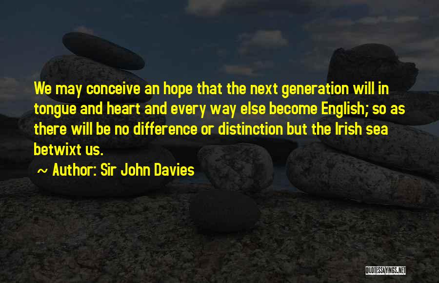 Sir John Davies Quotes 1501419