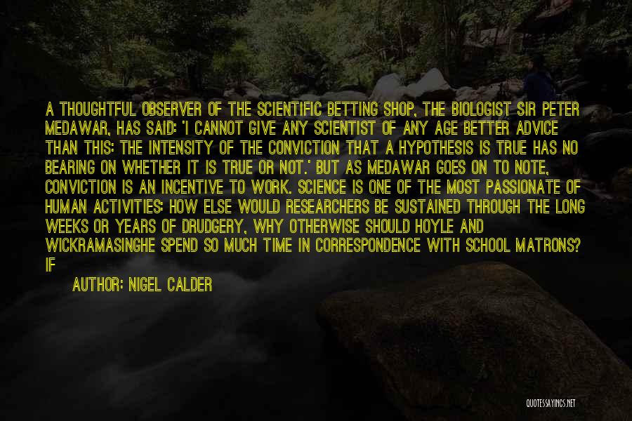 Sir Nigel Quotes By Nigel Calder