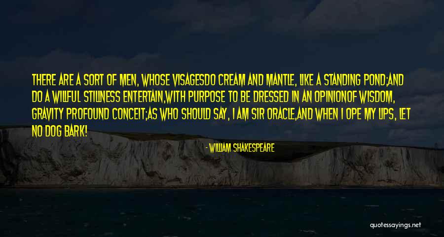 Sir No Sir Quotes By William Shakespeare