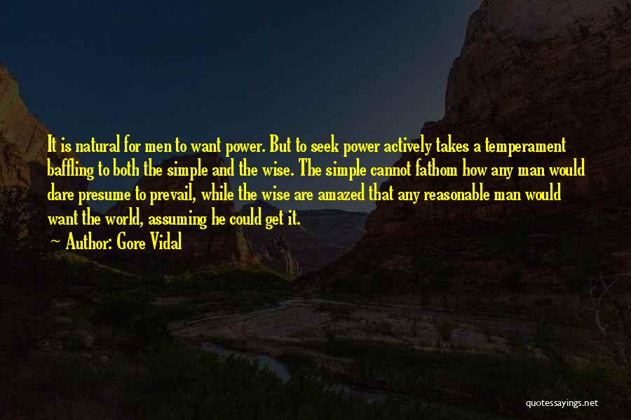 Sir Seretse Khama Quotes By Gore Vidal