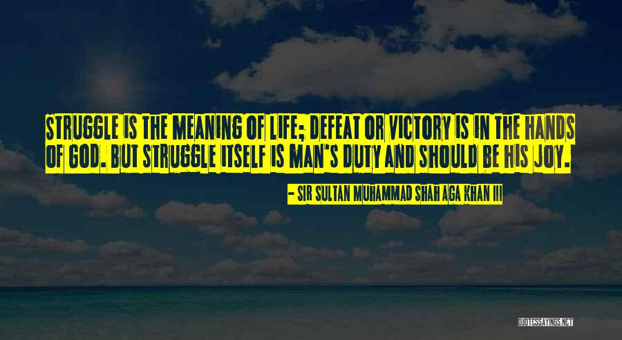 Sir Sultan Muhammad Shah Aga Khan III Quotes 2117160 Sir Sultan Muhammad Shah Aga Khan III Quotes 2117160