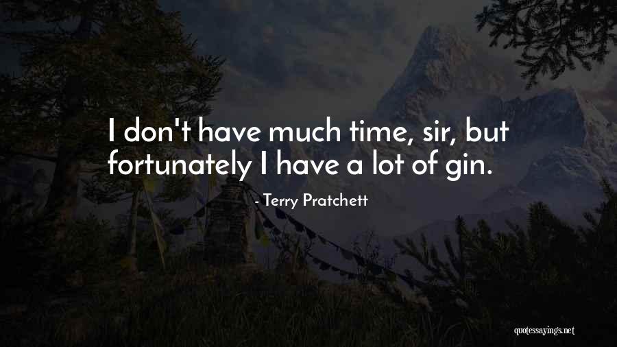 Sir Terry Pratchett Quotes By Terry Pratchett