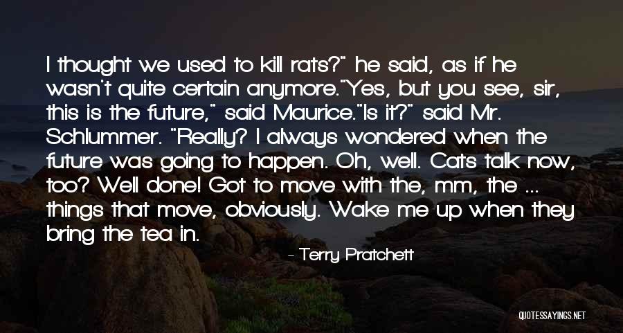 Sir Terry Pratchett Quotes By Terry Pratchett