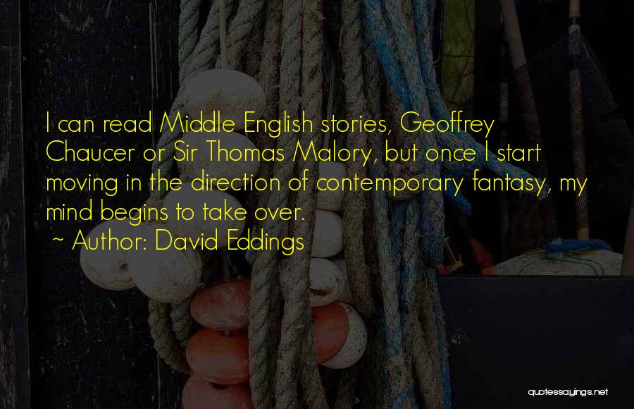 Sir Thomas Malory Quotes By David Eddings