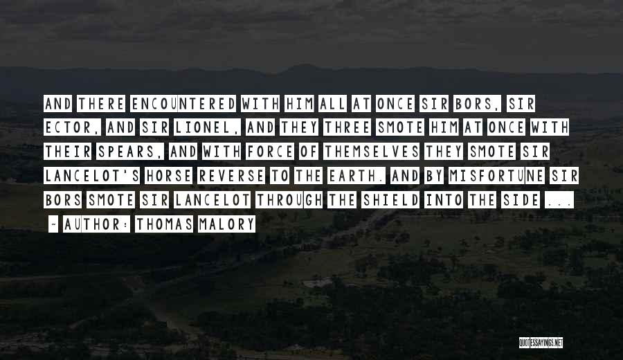 Sir Thomas Malory Quotes By Thomas Malory