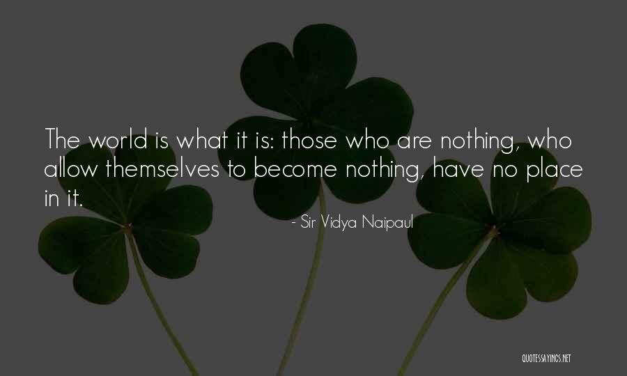 Sir Vidya Naipaul Quotes 1529203