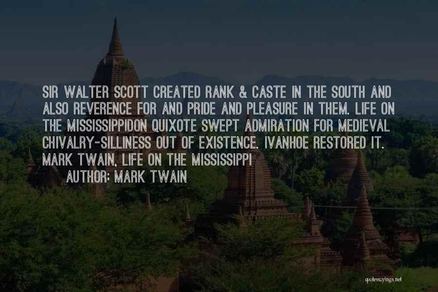 Sir Walter Scott Ivanhoe Quotes By Mark Twain