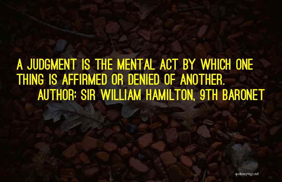 Sir William Hamilton, 9th Baronet Quotes 1339967