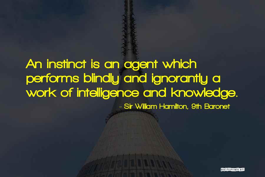 Sir William Quotes By Sir William Hamilton, 9th Baronet Sir William Quotes By Sir William Hamilton, 9th Baronet