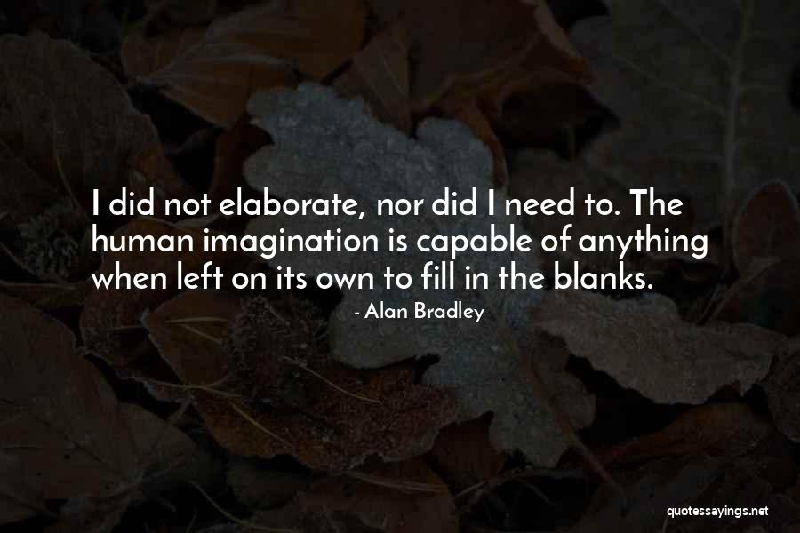 Siraan Quotes By Alan Bradley Siraan Quotes By Alan Bradley