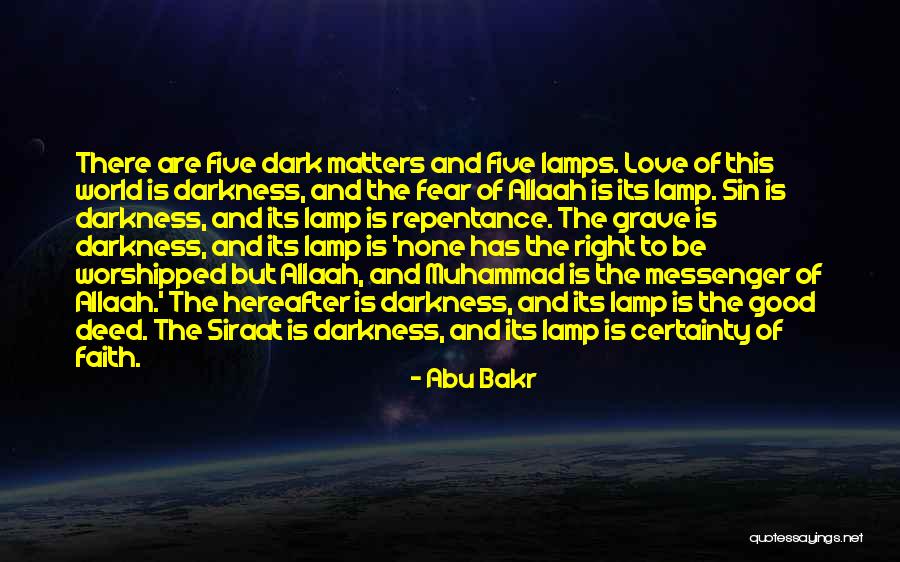 Siraat Quotes By Abu Bakr Siraat Quotes By Abu Bakr