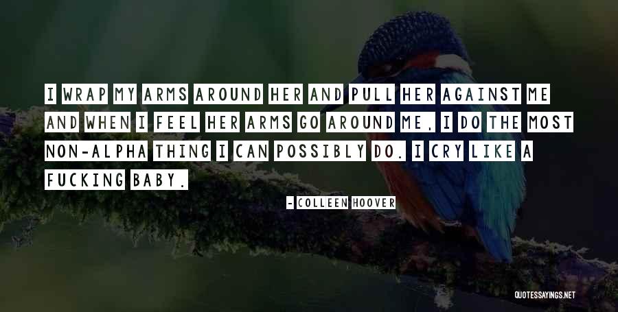 Sirachuch Chienthaworns Quotes By Colleen Hoover Sirachuch Chienthaworns Quotes By Colleen Hoover