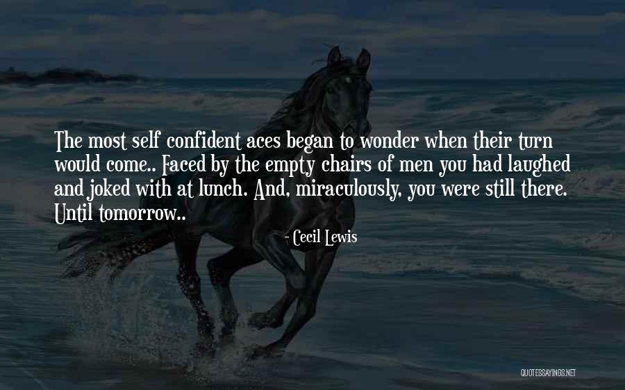 Siradan Quotes By Cecil Lewis Siradan Quotes By Cecil Lewis