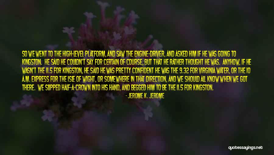Siragusa Restaurant Quotes By Jerome K. Jerome Siragusa Restaurant Quotes By Jerome K. Jerome
