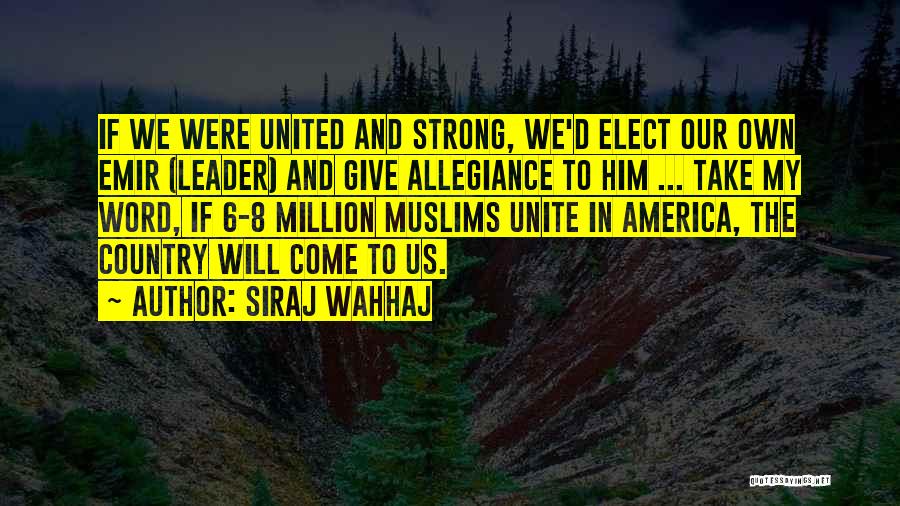 Siraj Wahhaj Quotes 1332395