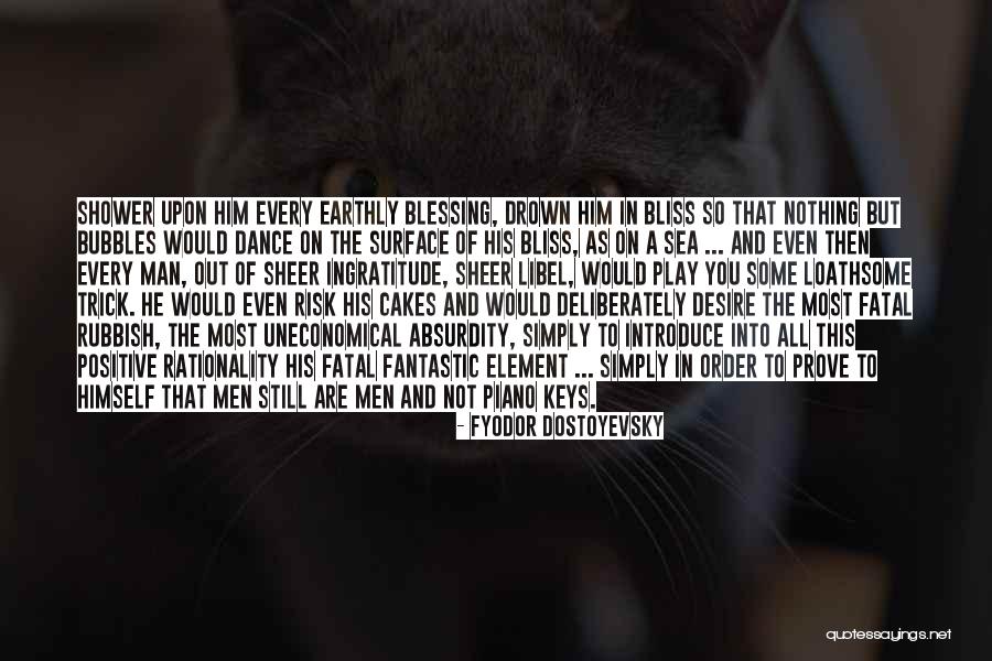 Sirajul Huda Quotes By Fyodor Dostoyevsky Sirajul Huda Quotes By Fyodor Dostoyevsky