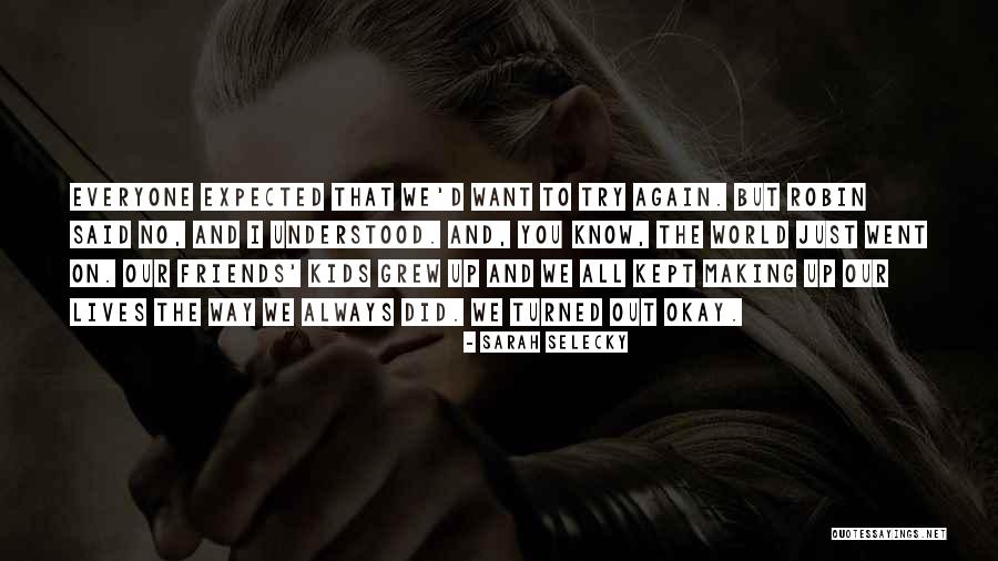 Sirakusa Quotes By Sarah Selecky Sirakusa Quotes By Sarah Selecky