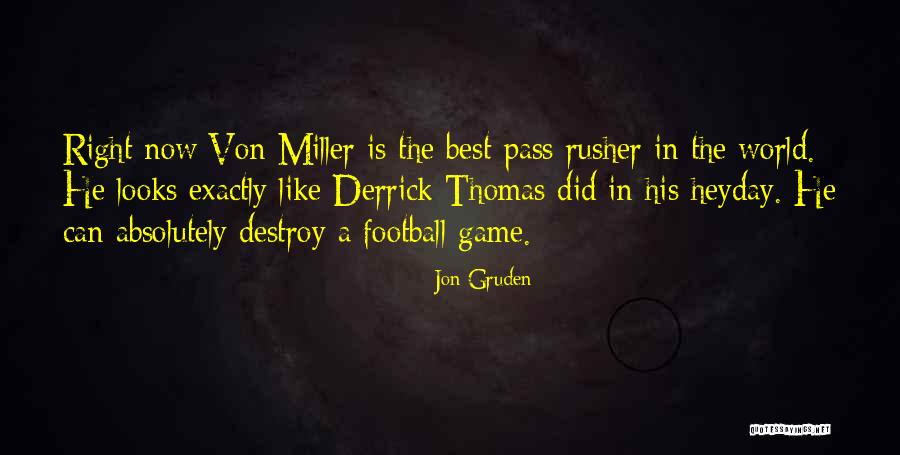 Siran Manoukian Quotes By Jon Gruden Siran Manoukian Quotes By Jon Gruden