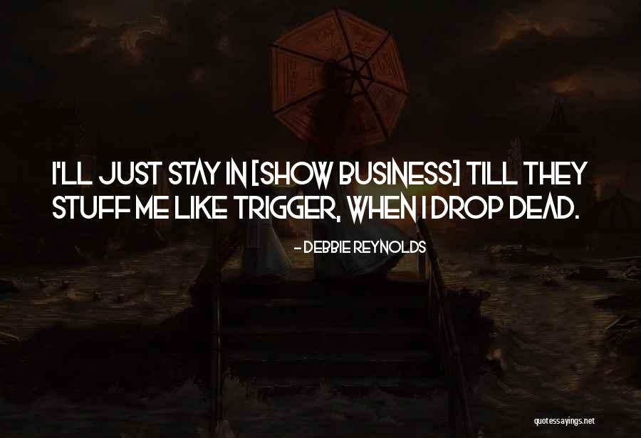 Sirchie Test Quotes By Debbie Reynolds Sirchie Test Quotes By Debbie Reynolds