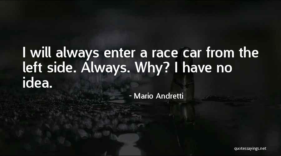 Sirelle Actress Quotes By Mario Andretti