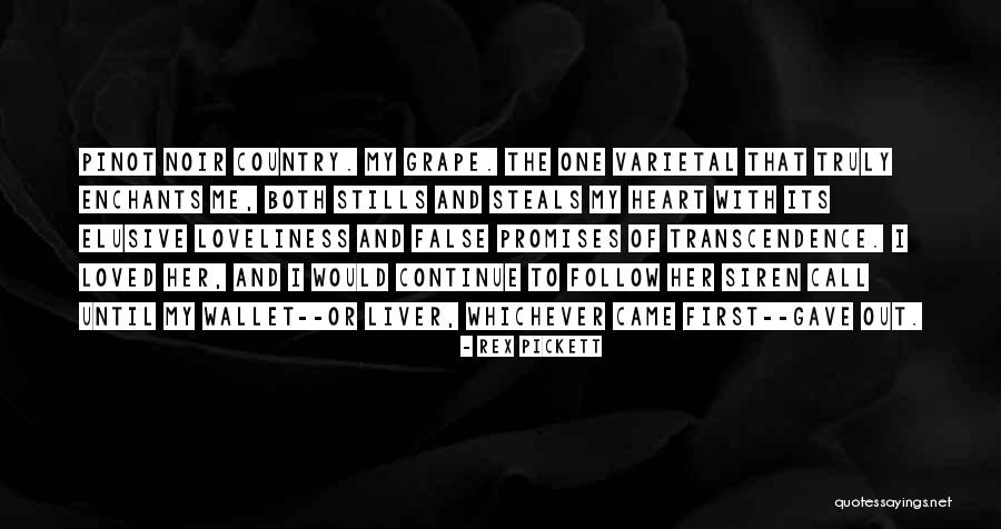 Siren Call Quotes By Rex Pickett Siren Call Quotes By Rex Pickett