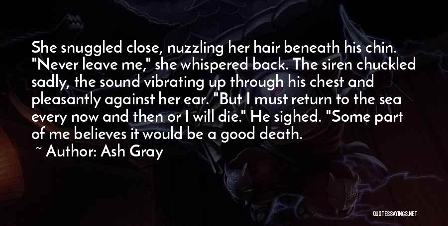 Siren Quotes By Ash Gray
