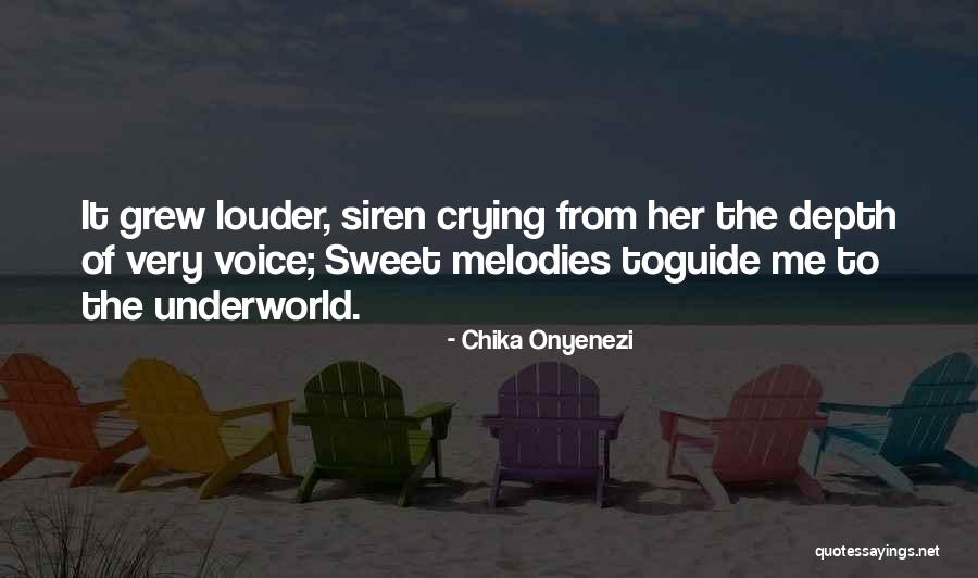 Siren Quotes By Chika Onyenezi