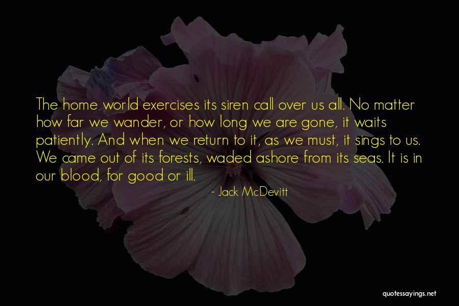 Siren Quotes By Jack McDevitt