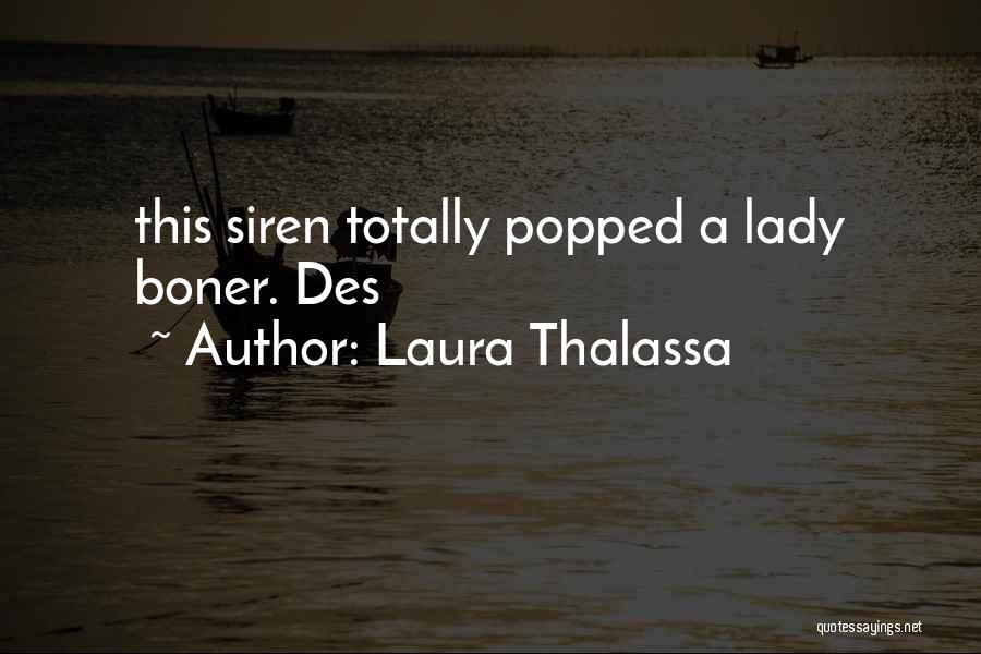 Siren Quotes By Laura Thalassa